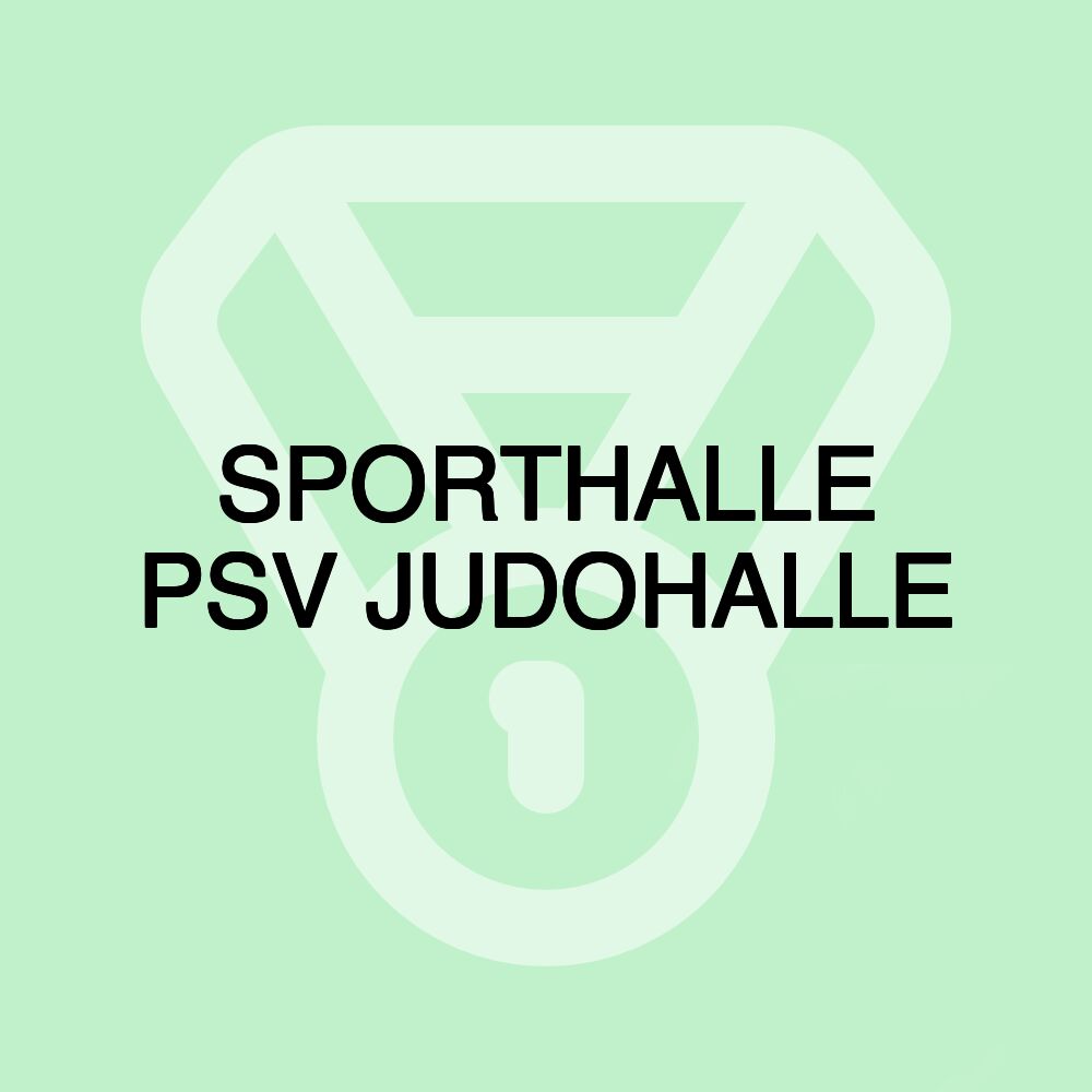 SPORTHALLE PSV JUDOHALLE