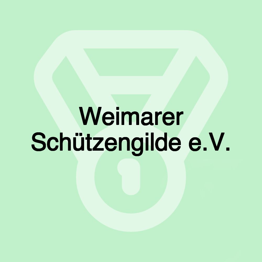 Weimarer Schützengilde e.V.