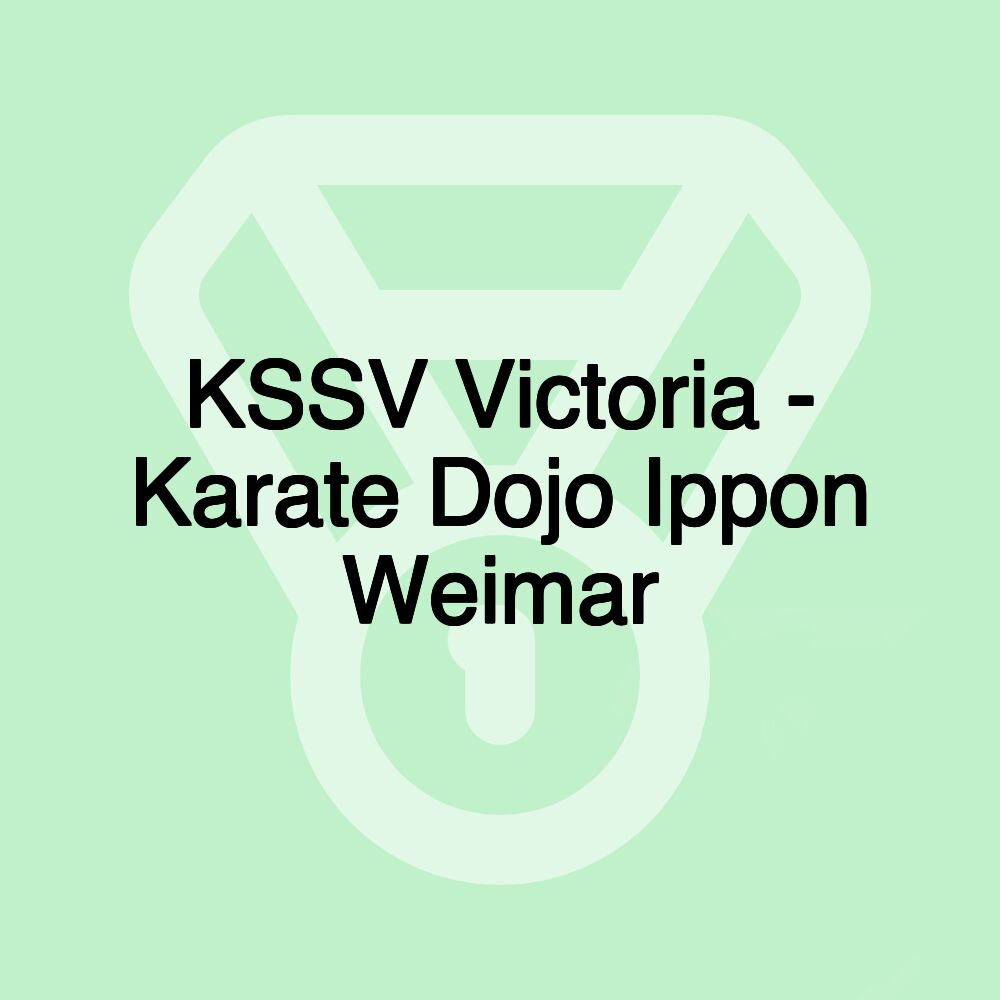 KSSV Victoria - Karate Dojo Ippon Weimar