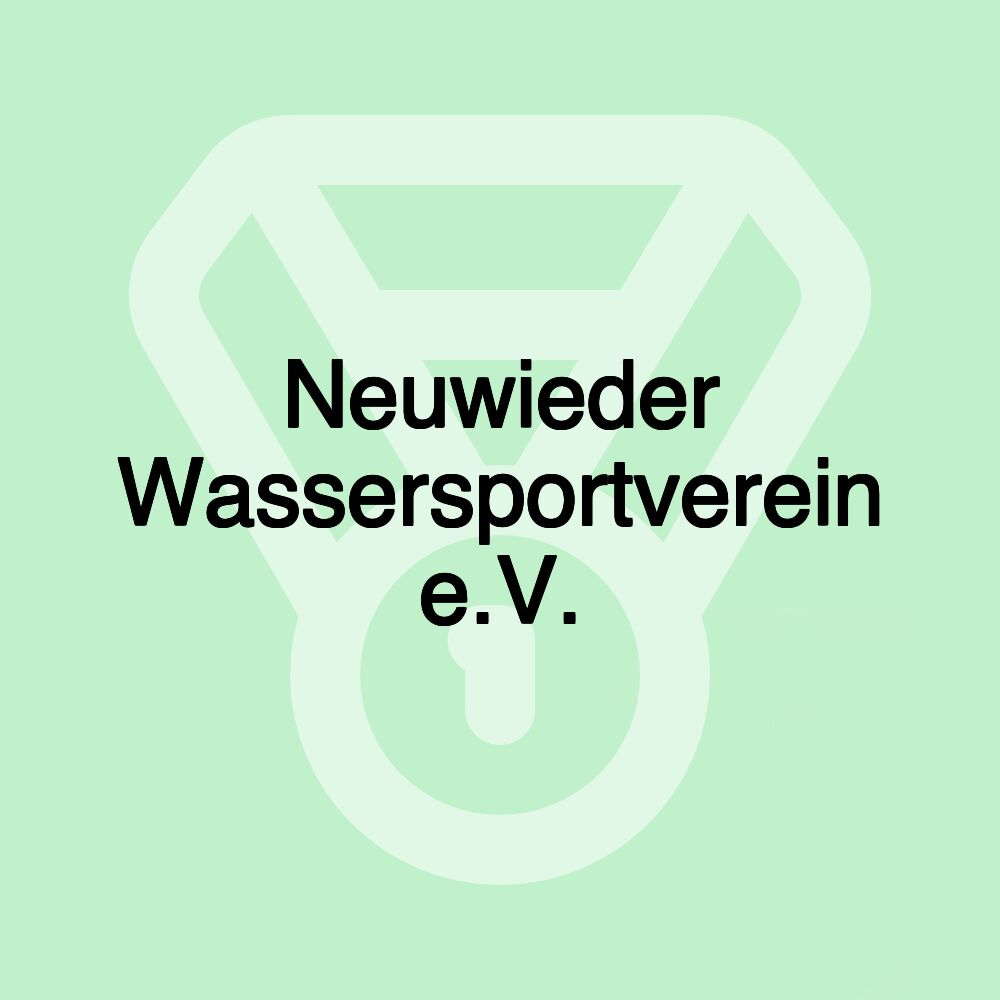 Neuwieder Wassersportverein e.V.