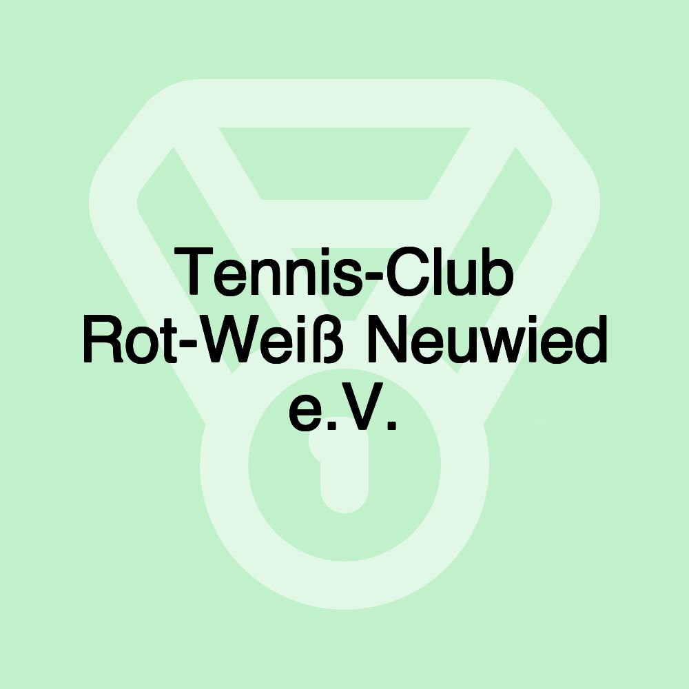 Tennis-Club Rot-Weiß Neuwied e.V.