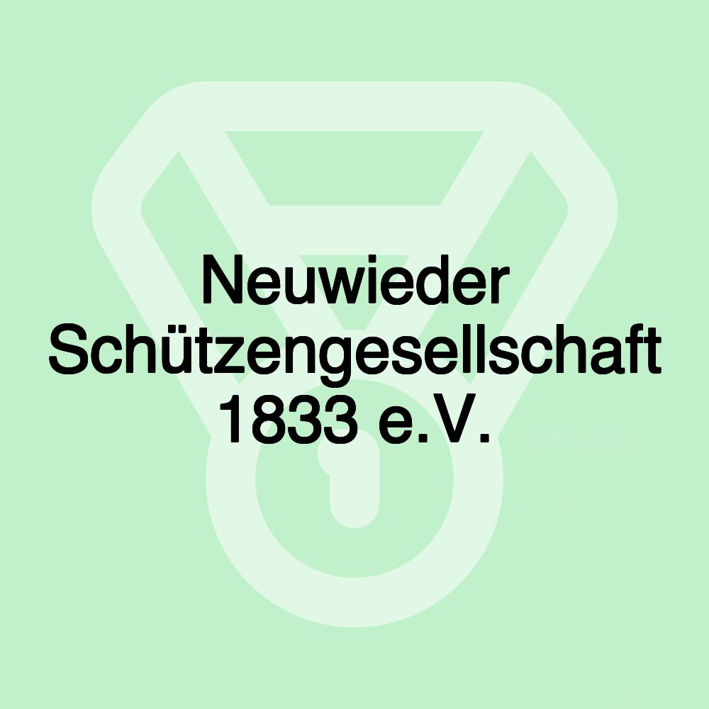 Neuwieder Schützengesellschaft 1833 e.V.