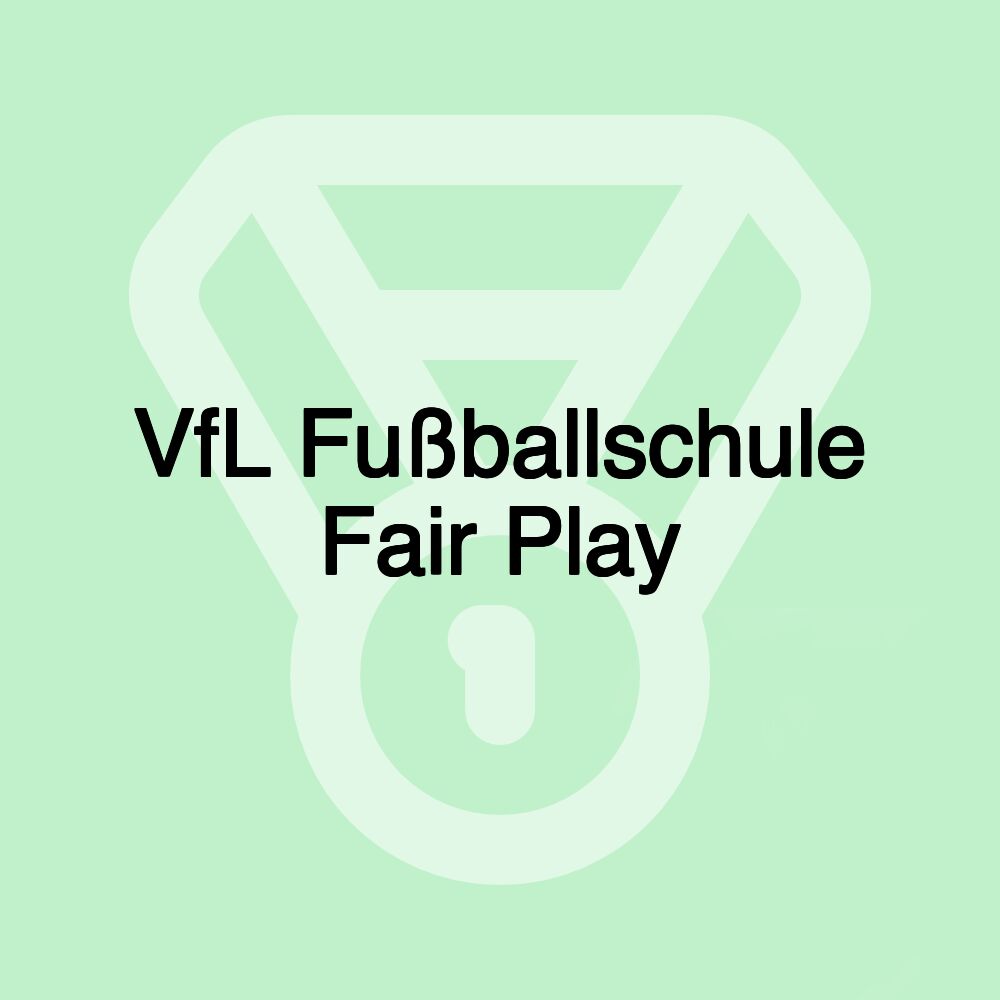 VfL Fußballschule Fair Play