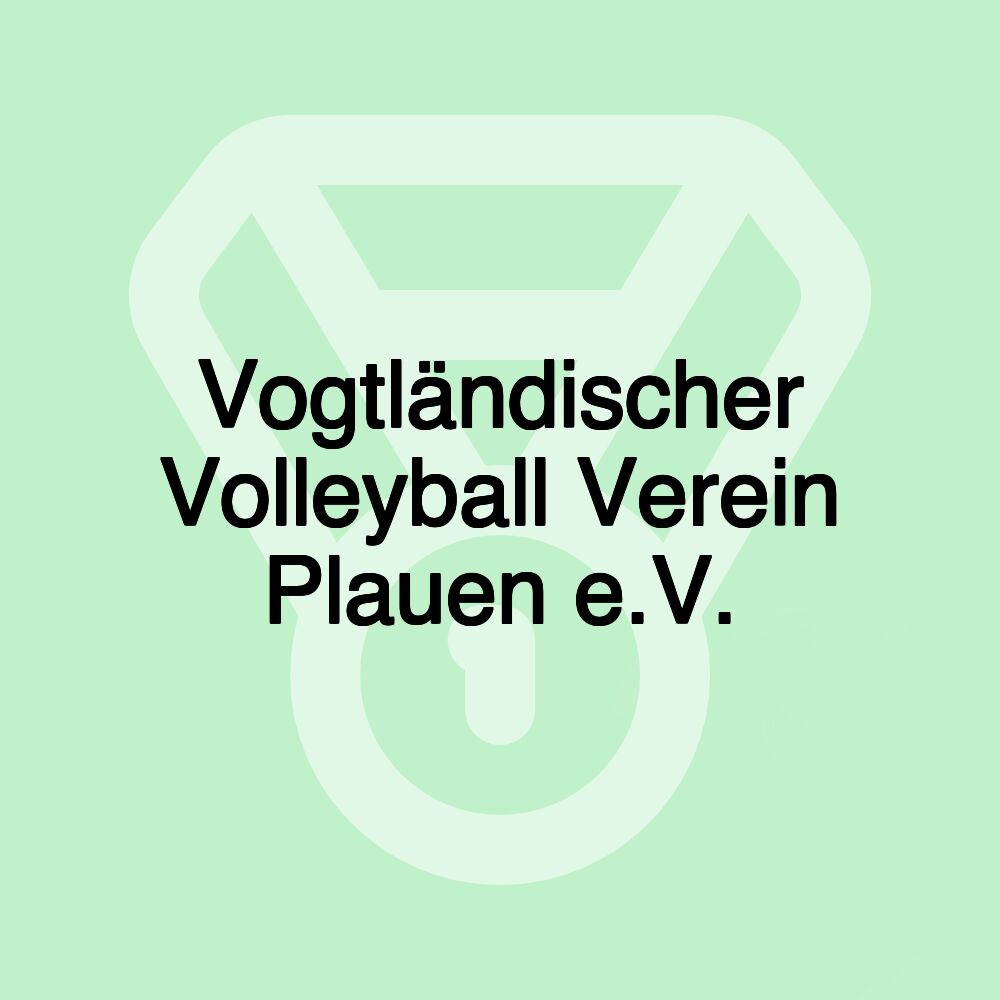 Vogtländischer Volleyball Verein Plauen e.V.