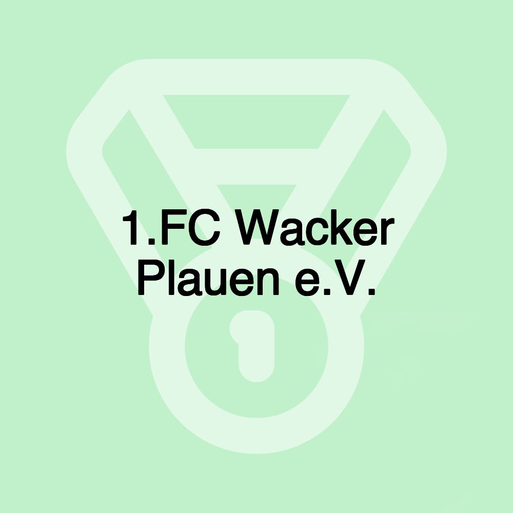 1.FC Wacker Plauen e.V.