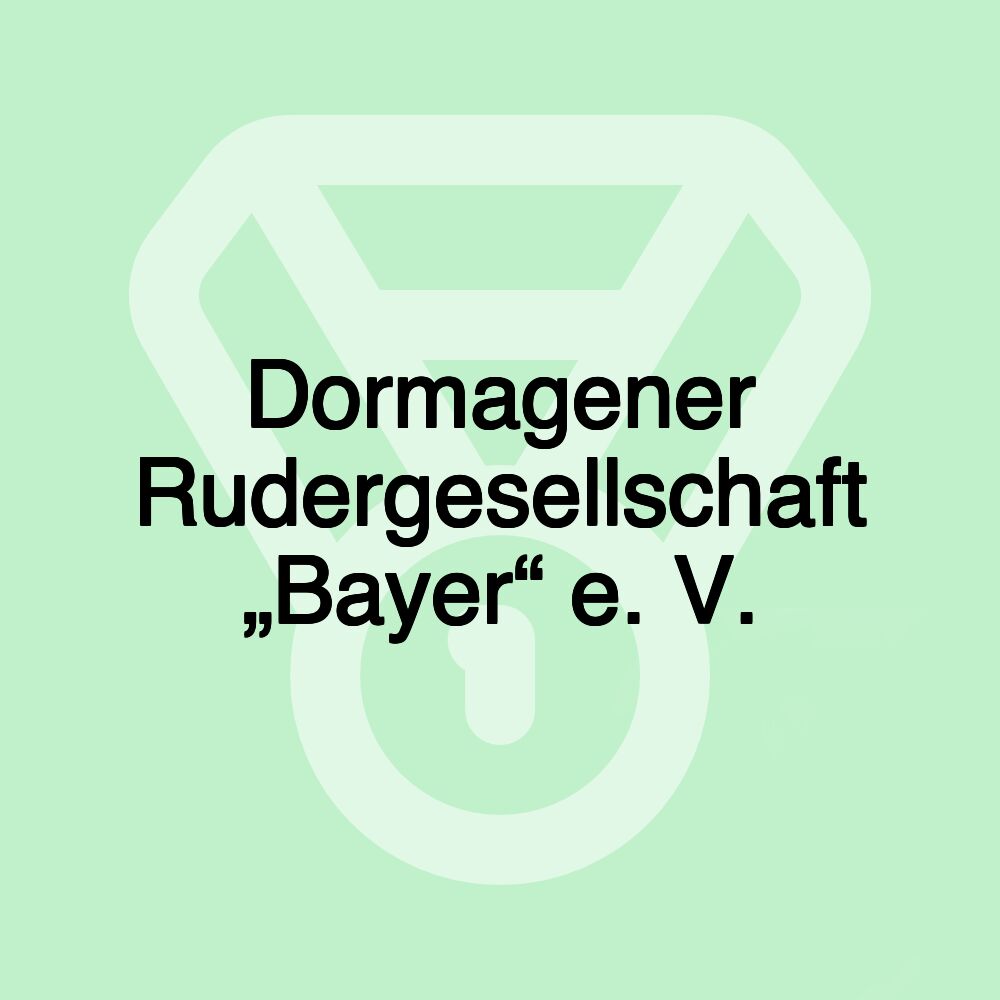 Dormagener Rudergesellschaft „Bayer“ e. V.