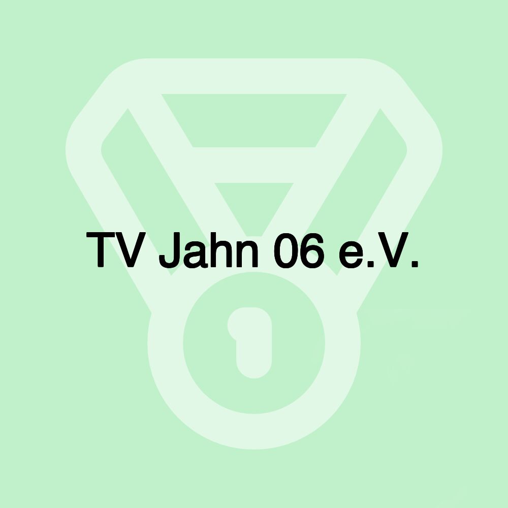 TV Jahn 06 e.V.