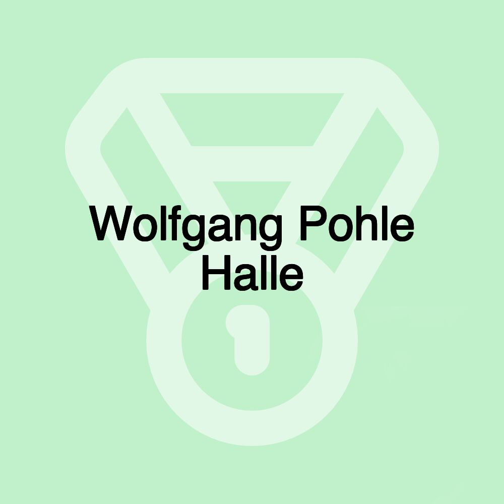 Wolfgang Pohle Halle