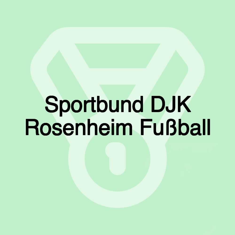 Sportbund DJK Rosenheim Fußball