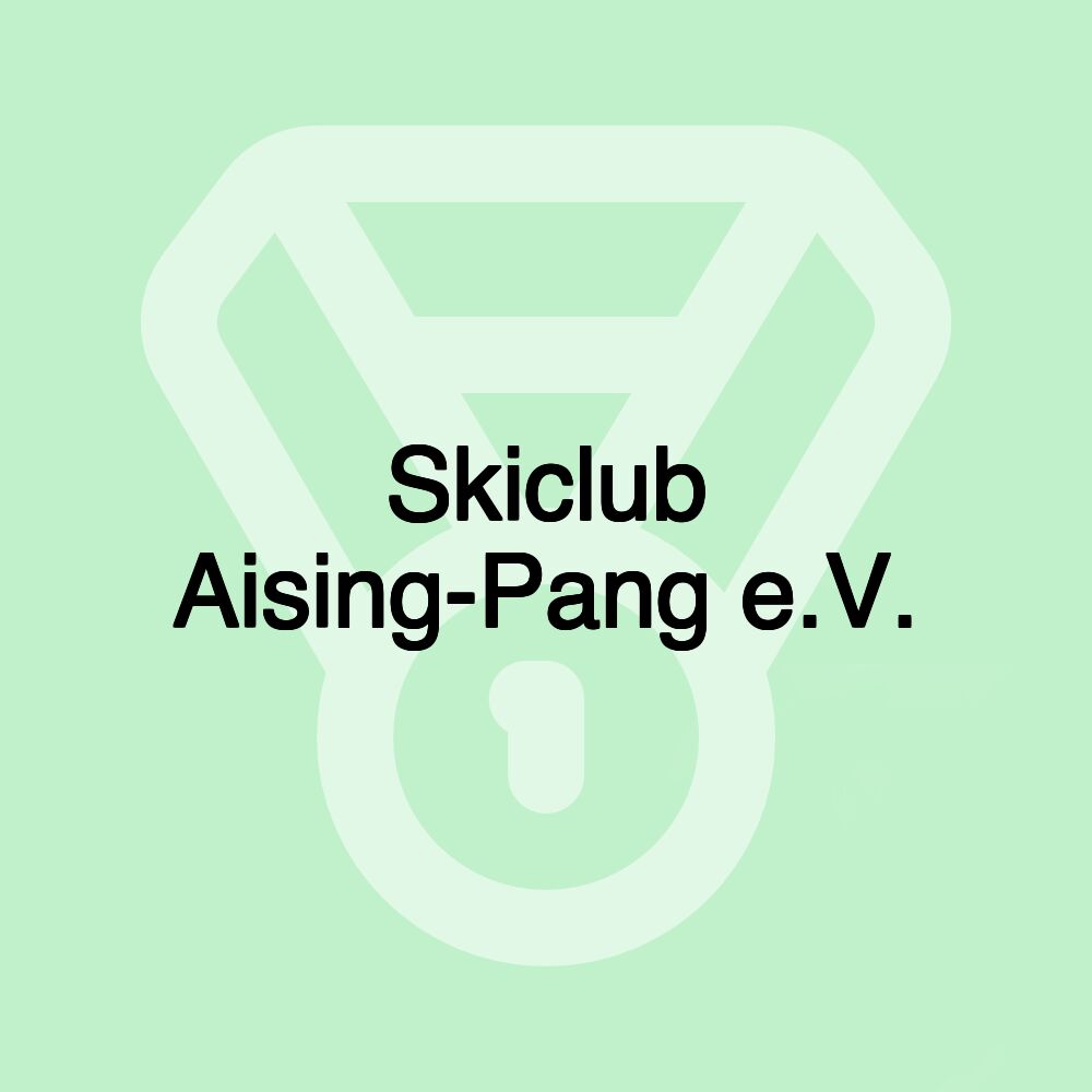 Skiclub Aising-Pang e.V.