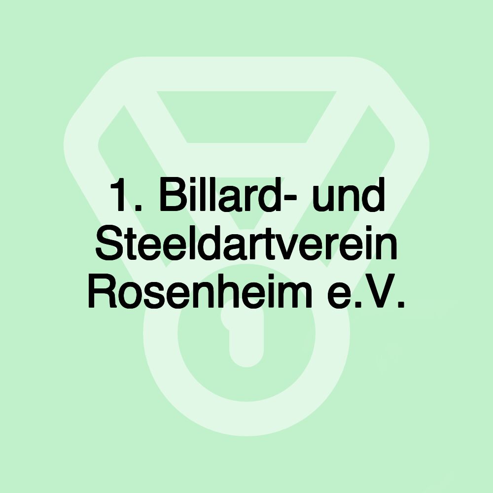 1. Billard- und Steeldartverein Rosenheim e.V.