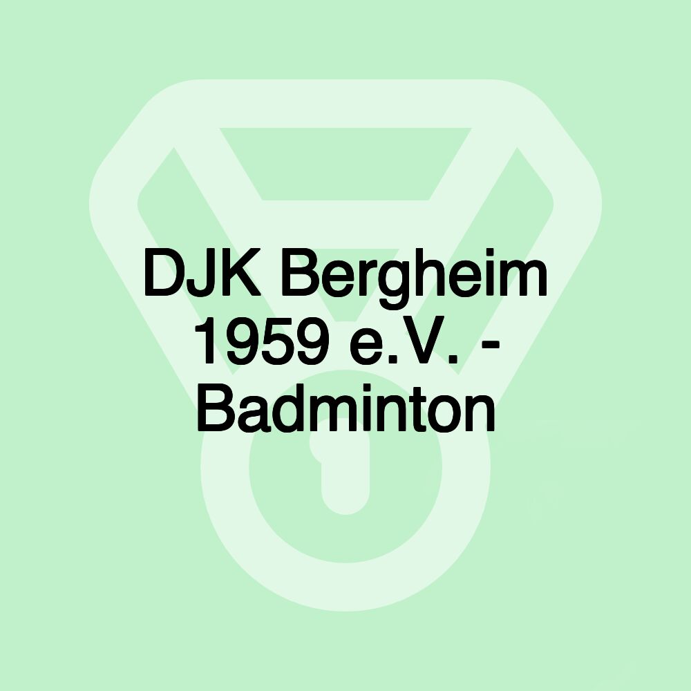 DJK Bergheim 1959 e.V. - Badminton