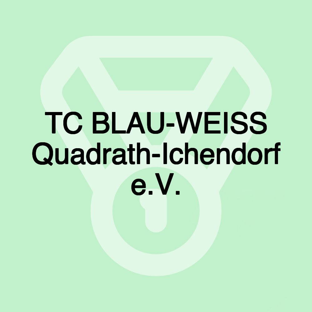 TC BLAU-WEISS Quadrath-Ichendorf e.V.