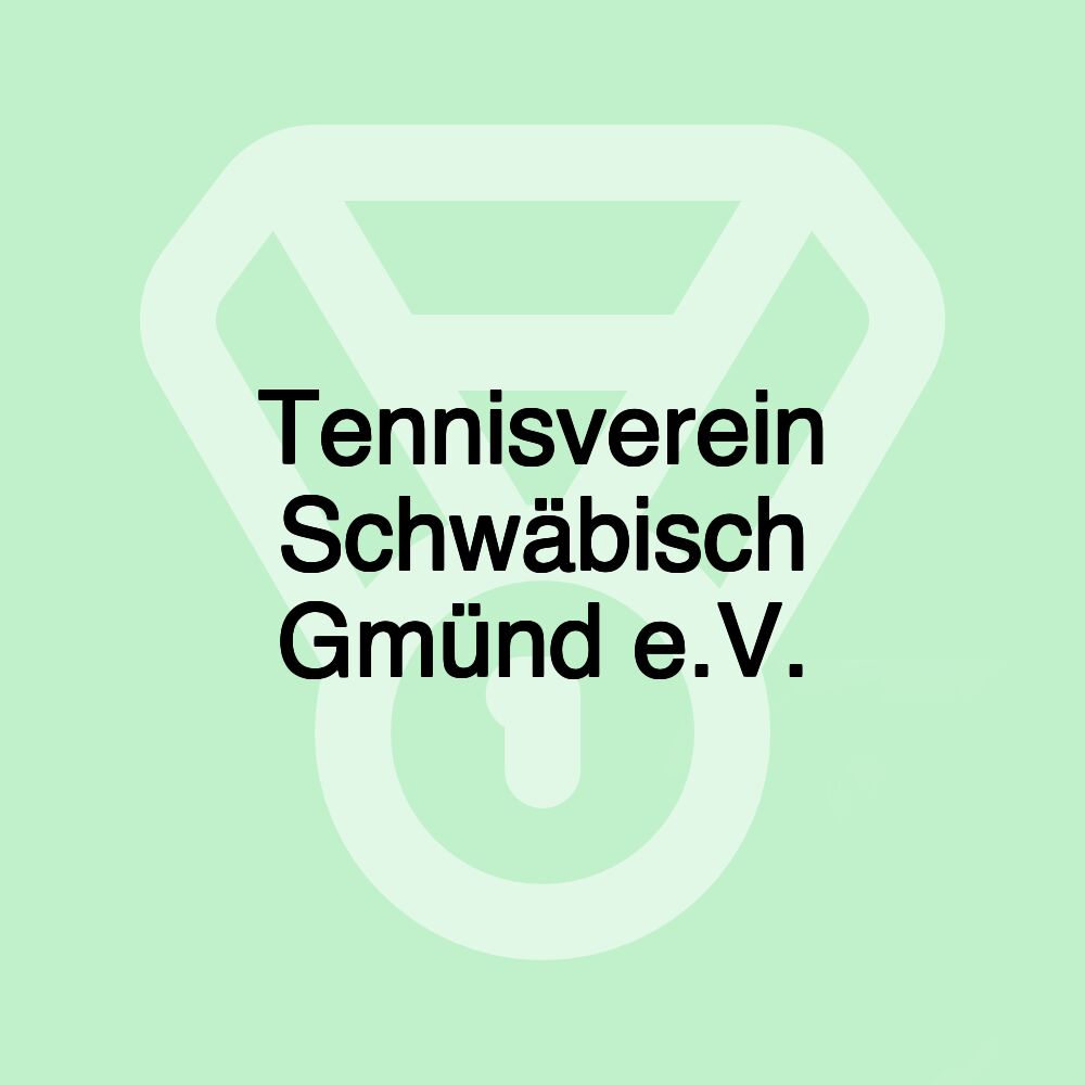 Tennisverein Schwäbisch Gmünd e.V.