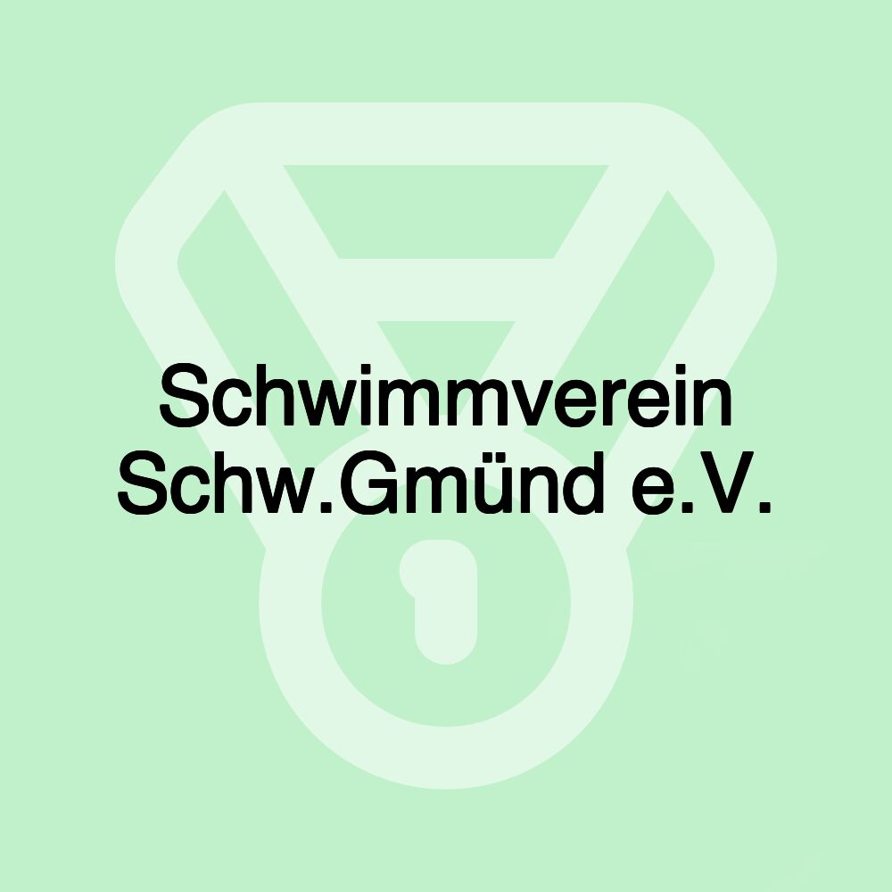 Schwimmverein Schw.Gmünd e.V.