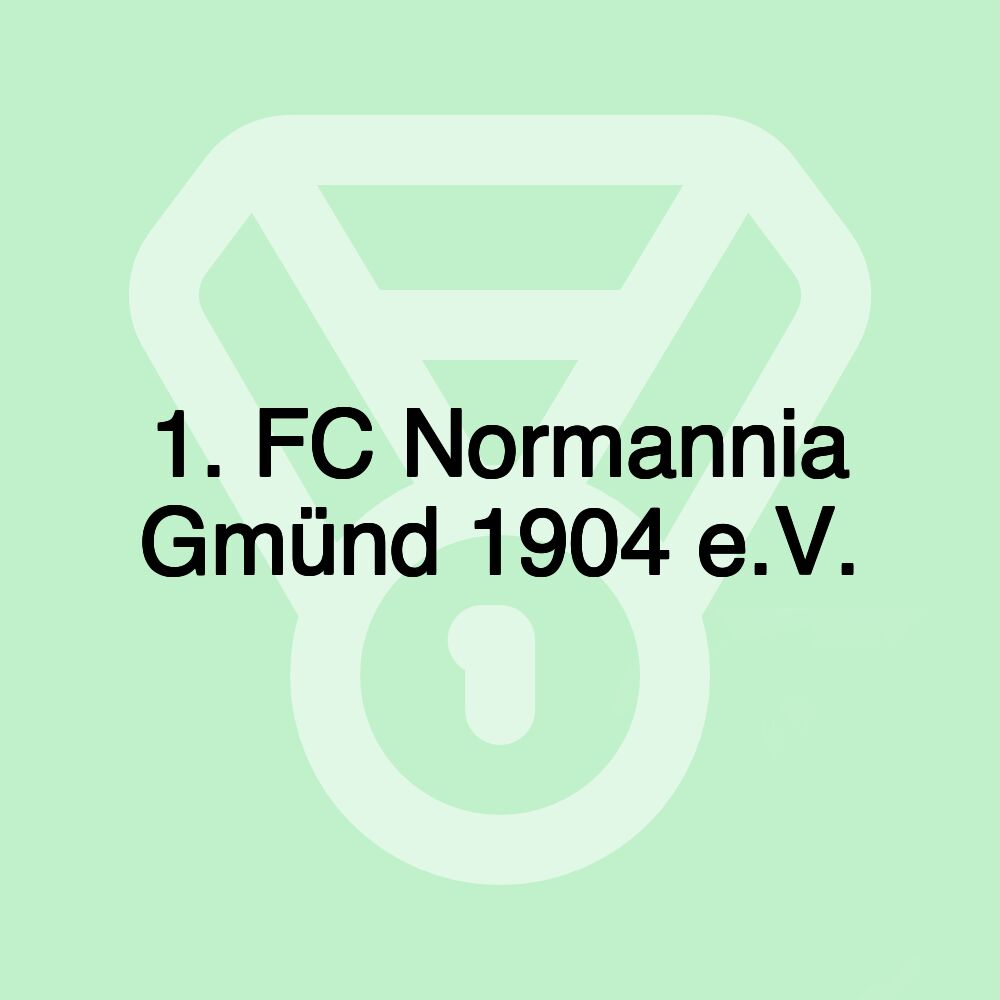 1. FC Normannia Gmünd 1904 e.V.