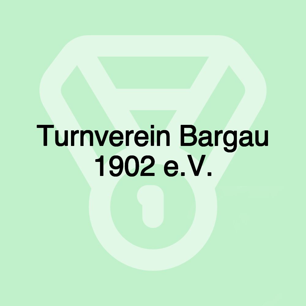 Turnverein Bargau 1902 e.V.