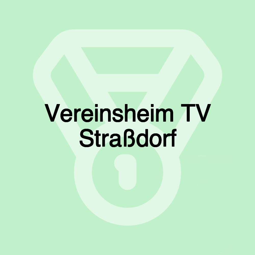 Vereinsheim TV Straßdorf