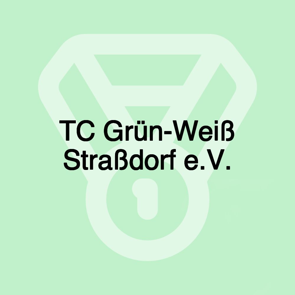 TC Grün-Weiß Straßdorf e.V.