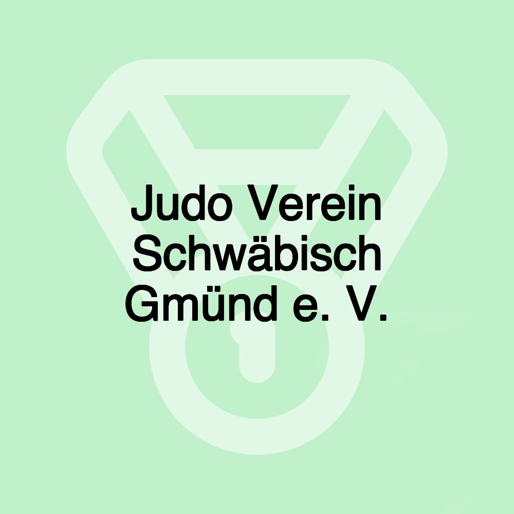 Judo Verein Schwäbisch Gmünd e. V.