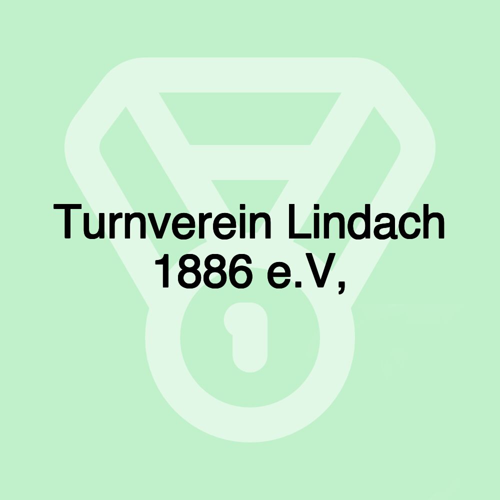 Turnverein Lindach 1886 e.V,