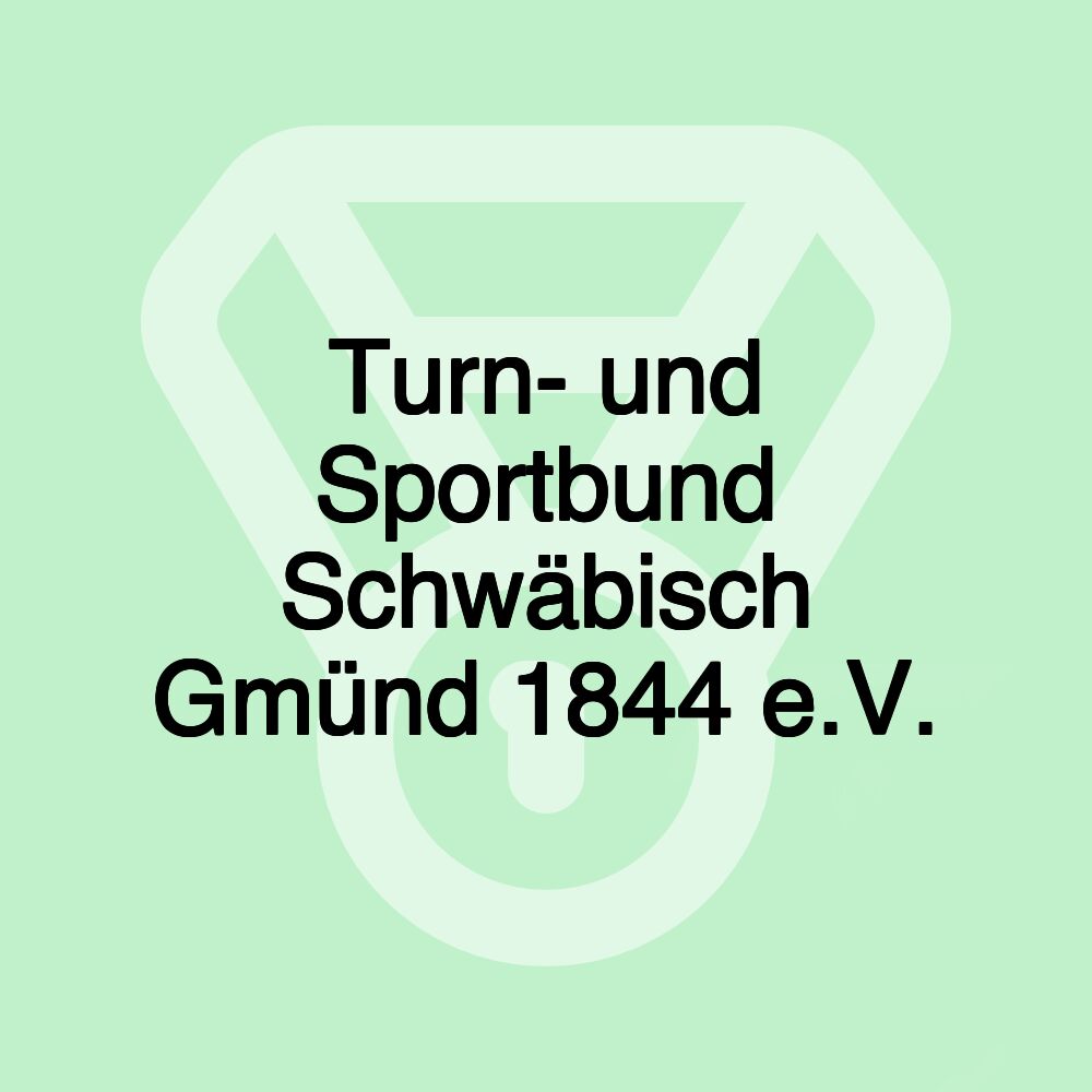 Turn- und Sportbund Schwäbisch Gmünd 1844 e.V.