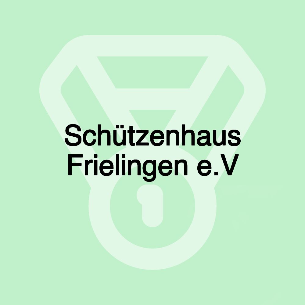 Schützenhaus Frielingen e.V