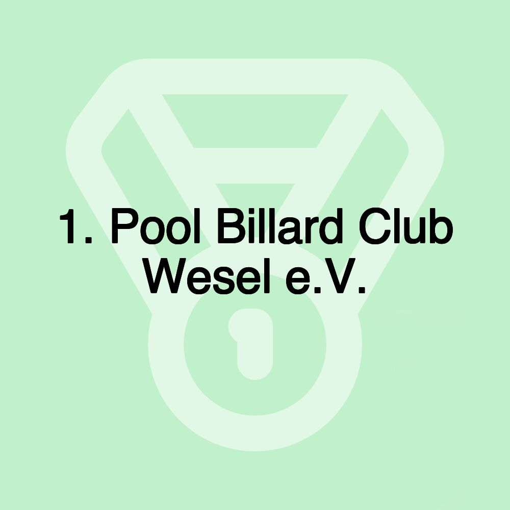 1. Pool Billard Club Wesel e.V.