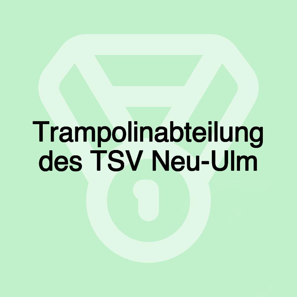 Trampolinabteilung des TSV Neu-Ulm