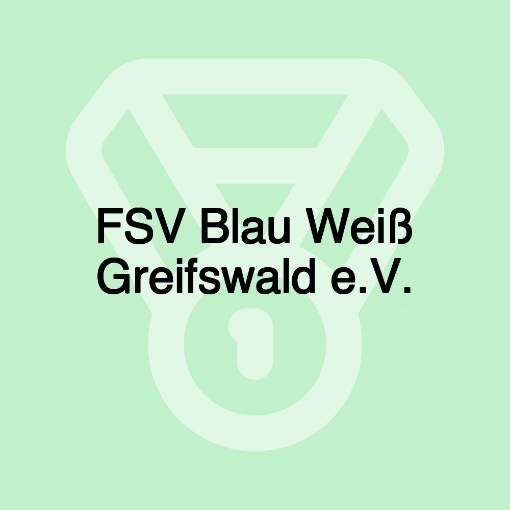 FSV Blau Weiß Greifswald e.V.