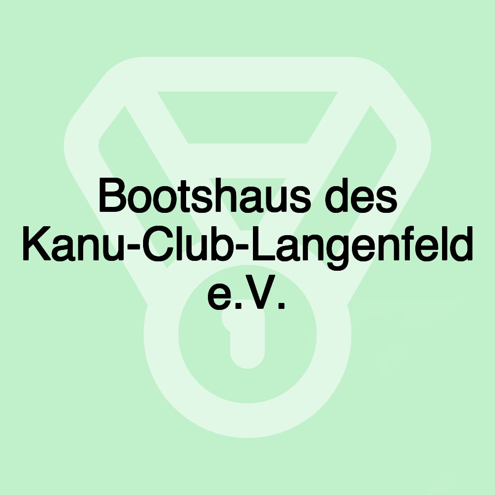 Bootshaus des Kanu-Club-Langenfeld e.V.