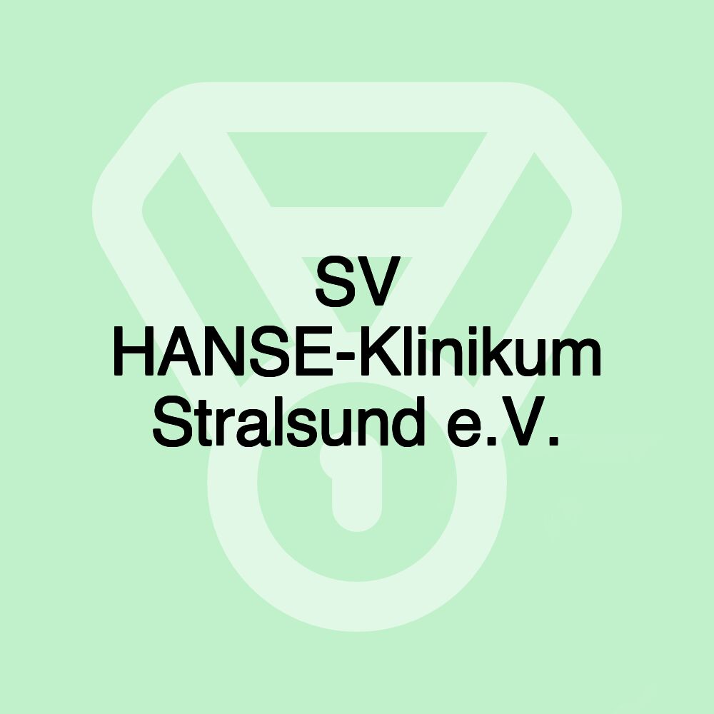 SV HANSE-Klinikum Stralsund e.V.