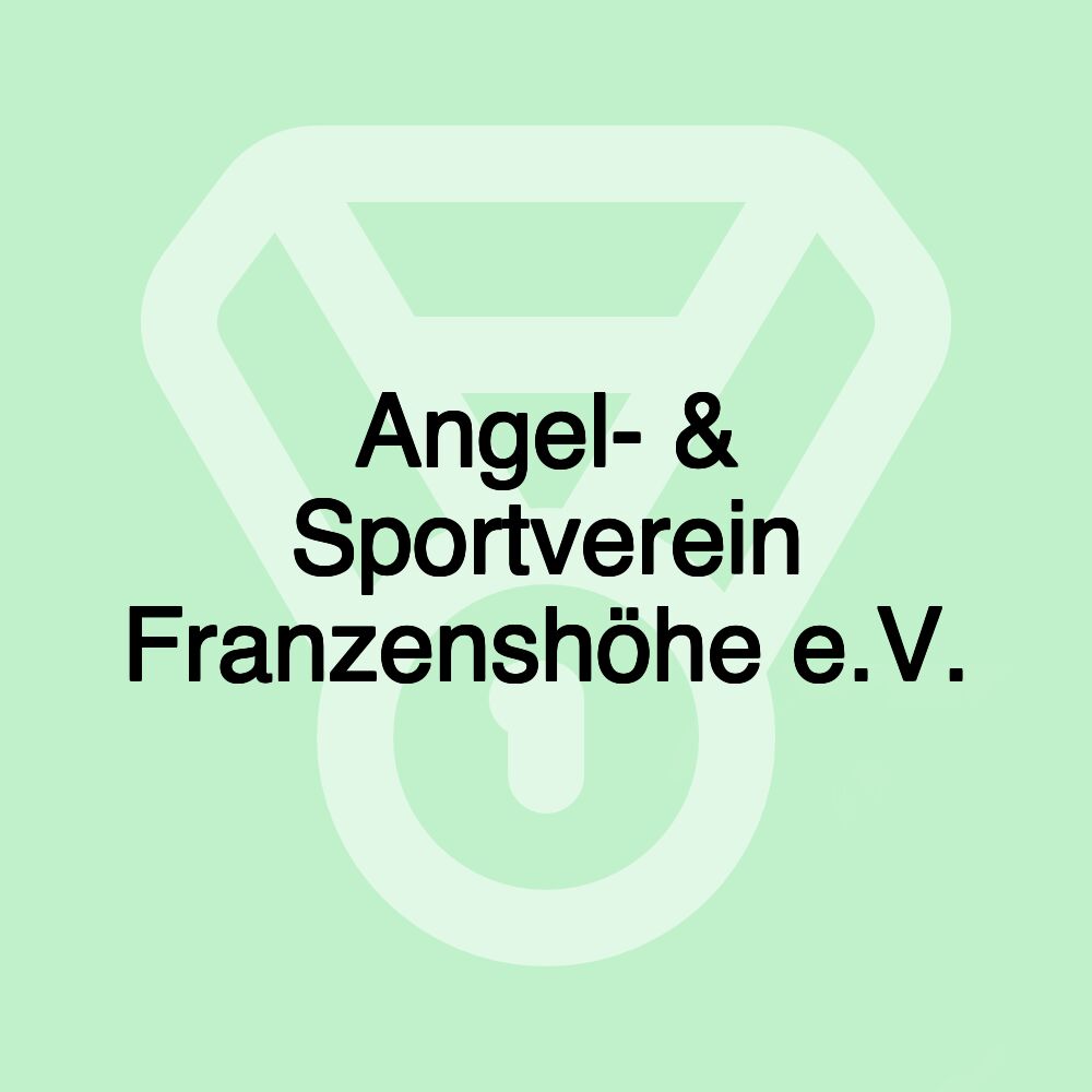 Angel- & Sportverein Franzenshöhe e.V.