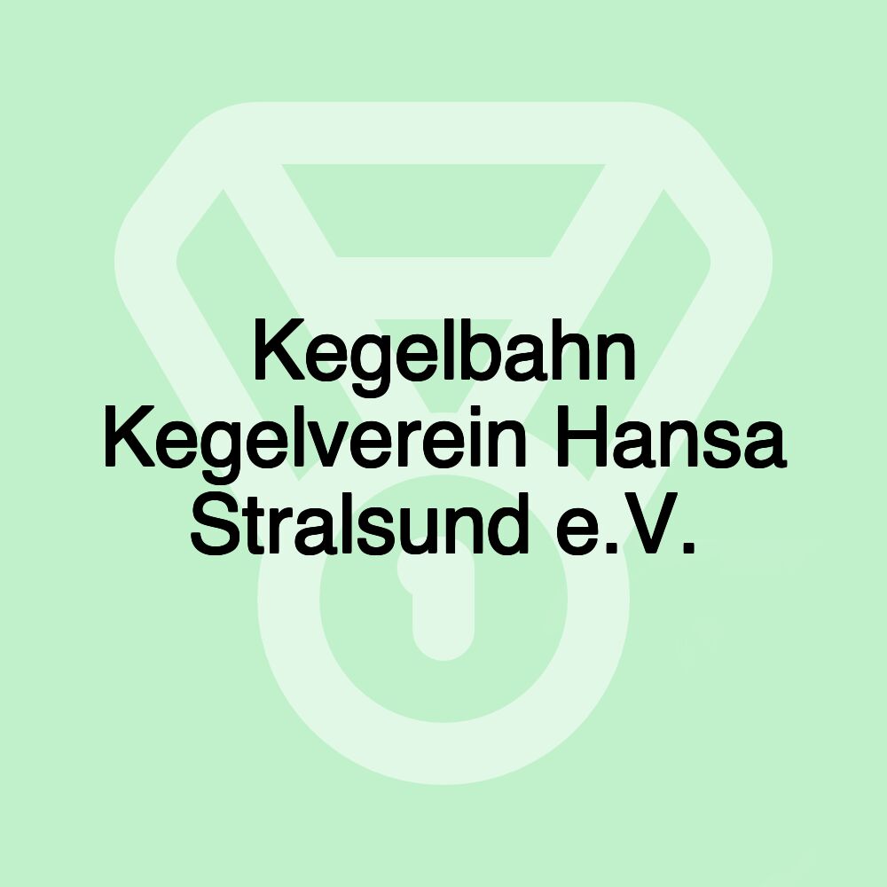 Kegelbahn Kegelverein Hansa Stralsund e.V.