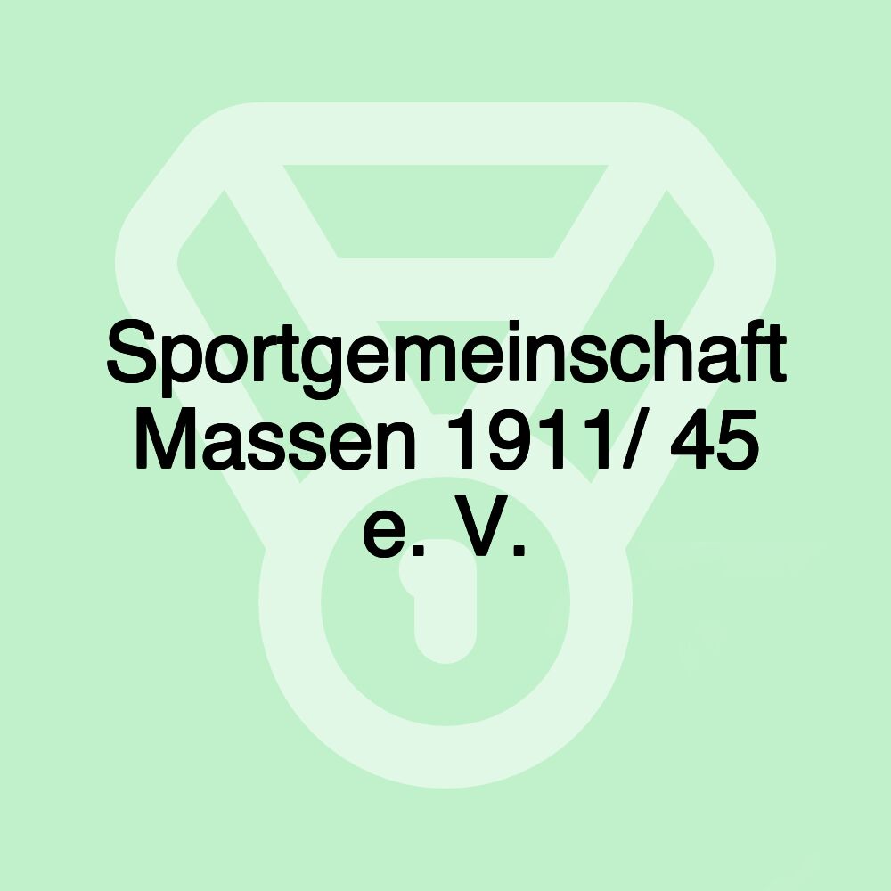 Sportgemeinschaft Massen 1911/ 45 e. V.