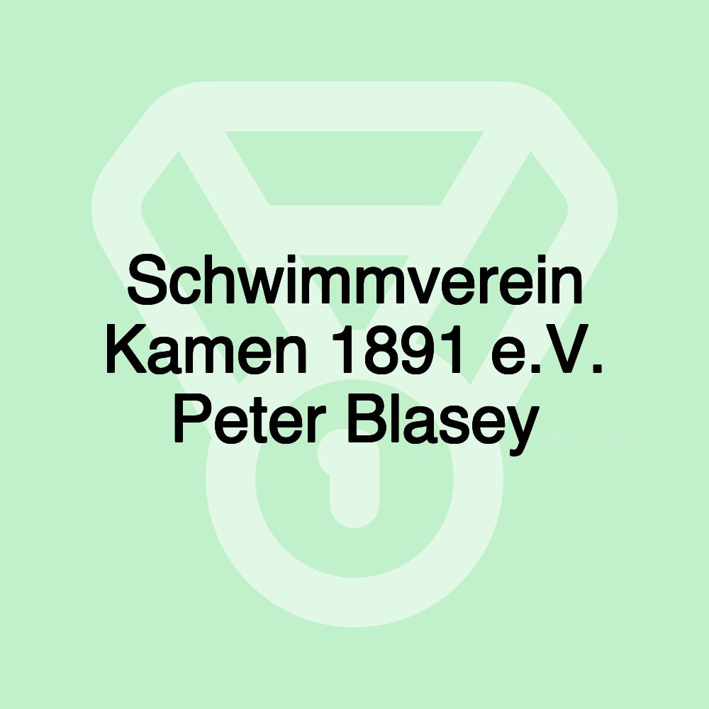 Schwimmverein Kamen 1891 e.V. Peter Blasey