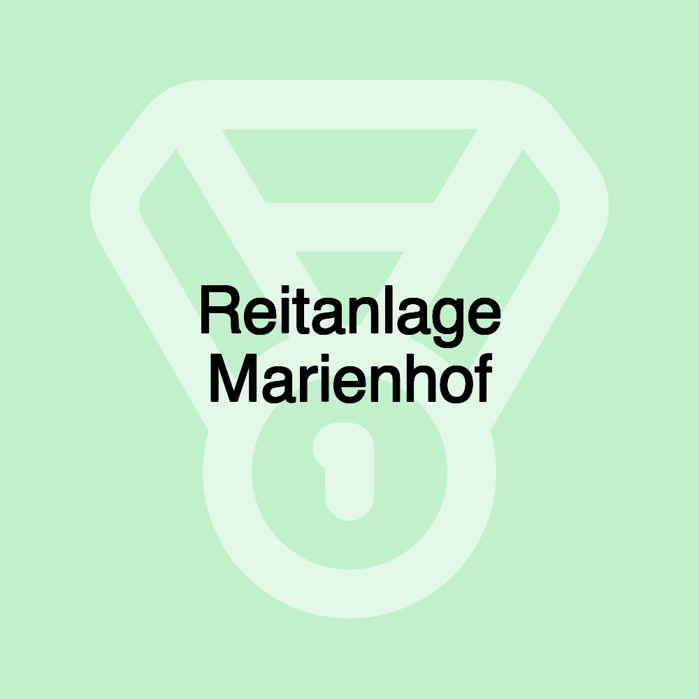 Reitanlage Marienhof