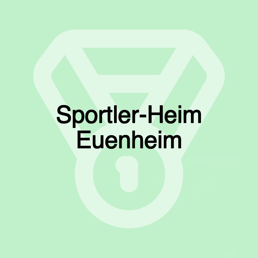 Sportler-Heim Euenheim