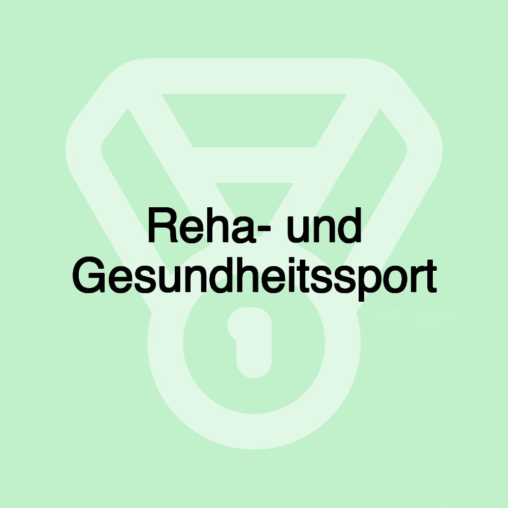 Reha- und Gesundheitssport