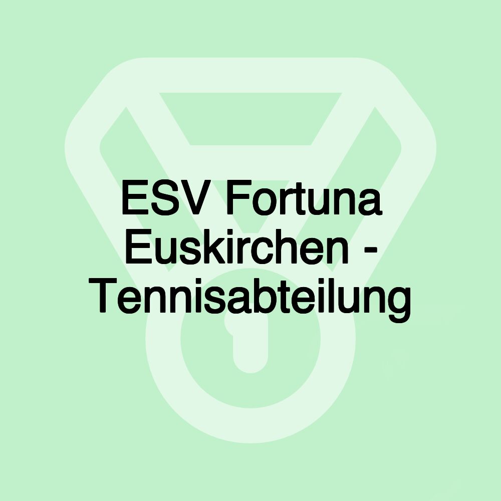 ESV Fortuna Euskirchen - Tennisabteilung