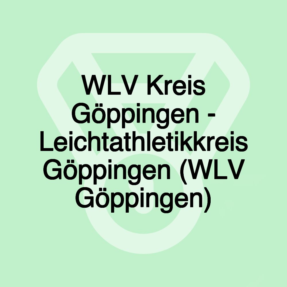 WLV Kreis Göppingen - Leichtathletikkreis Göppingen (WLV Göppingen)