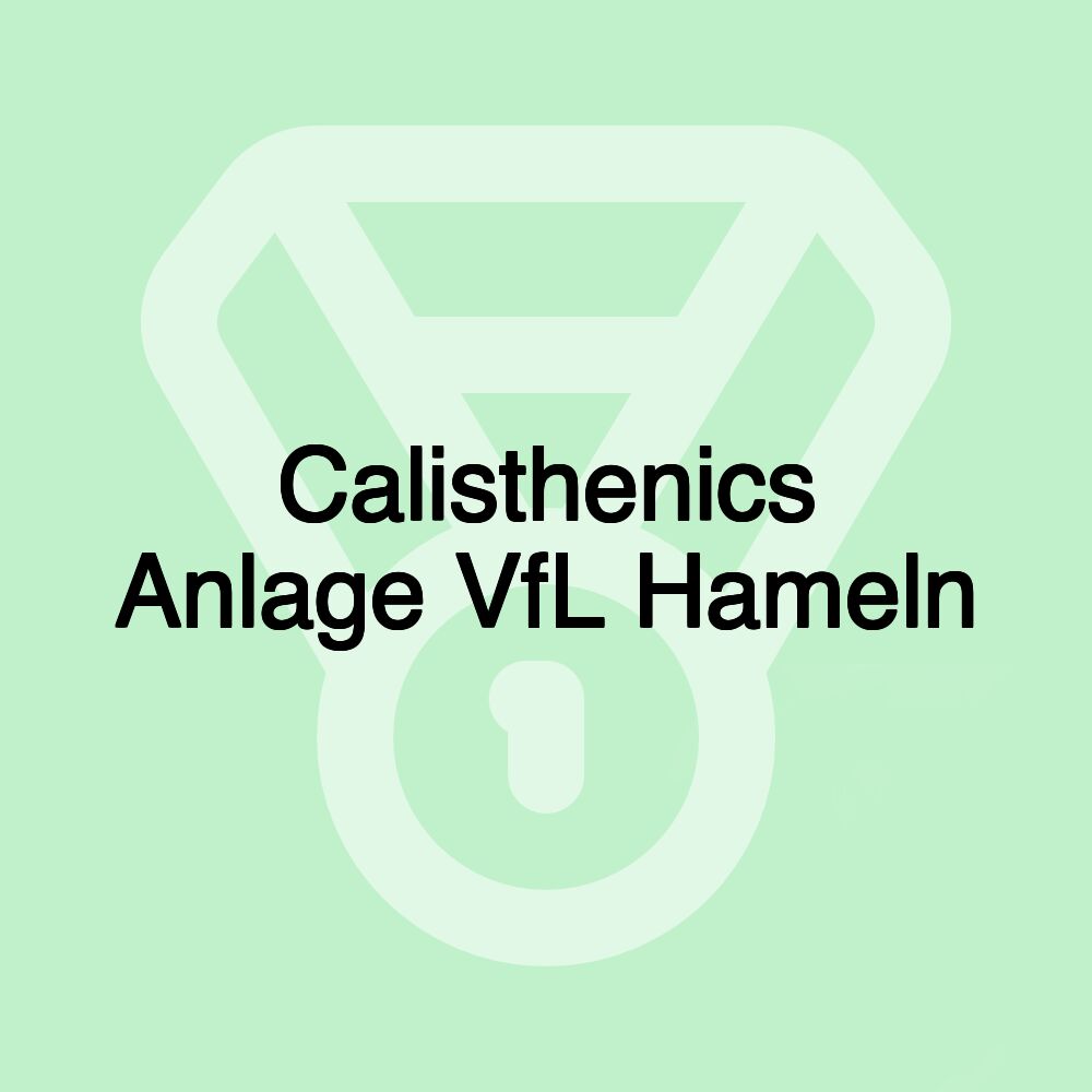 Calisthenics Anlage VfL Hameln