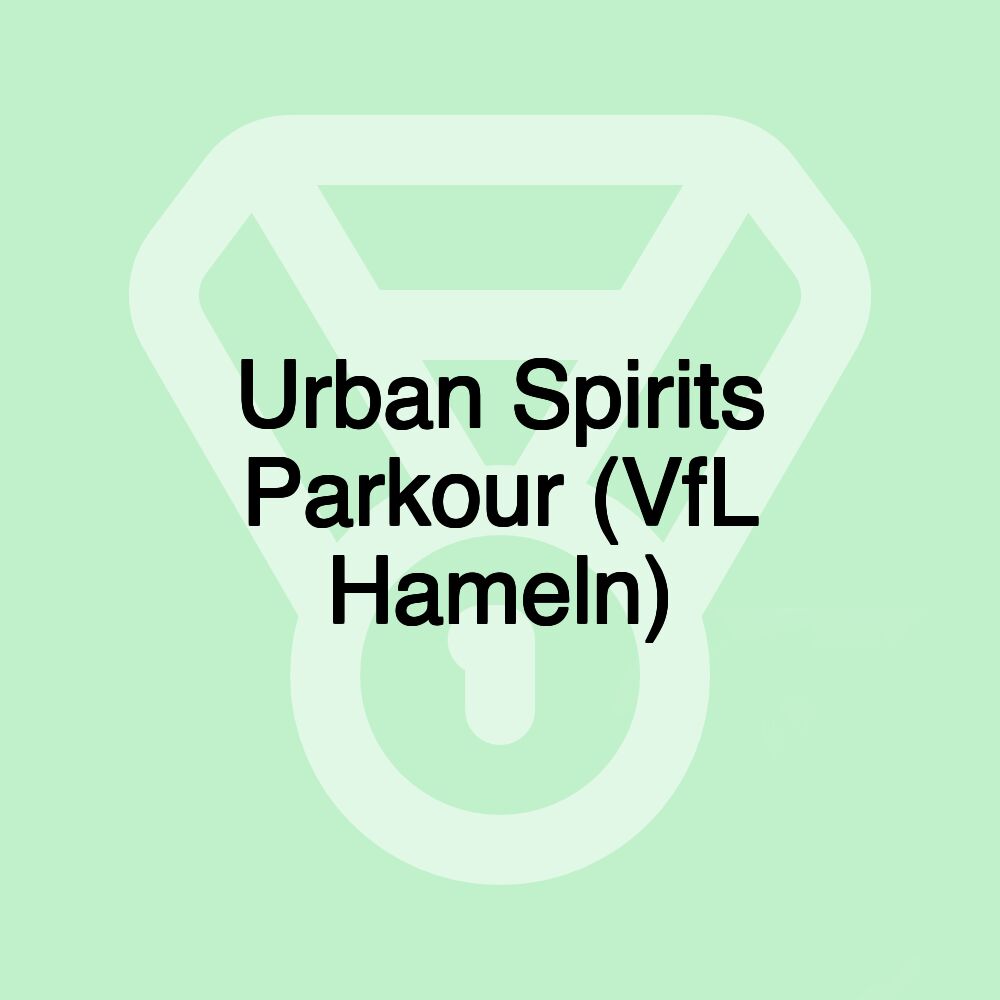 Urban Spirits Parkour (VfL Hameln)