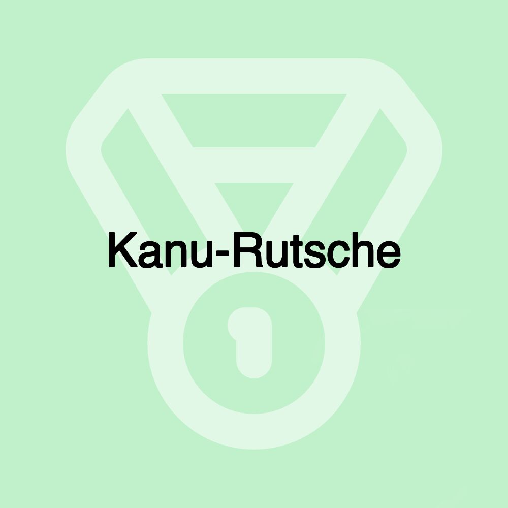 Kanu-Rutsche