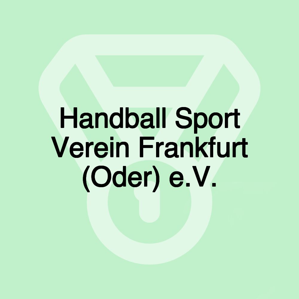 Handball Sport Verein Frankfurt (Oder) e.V.