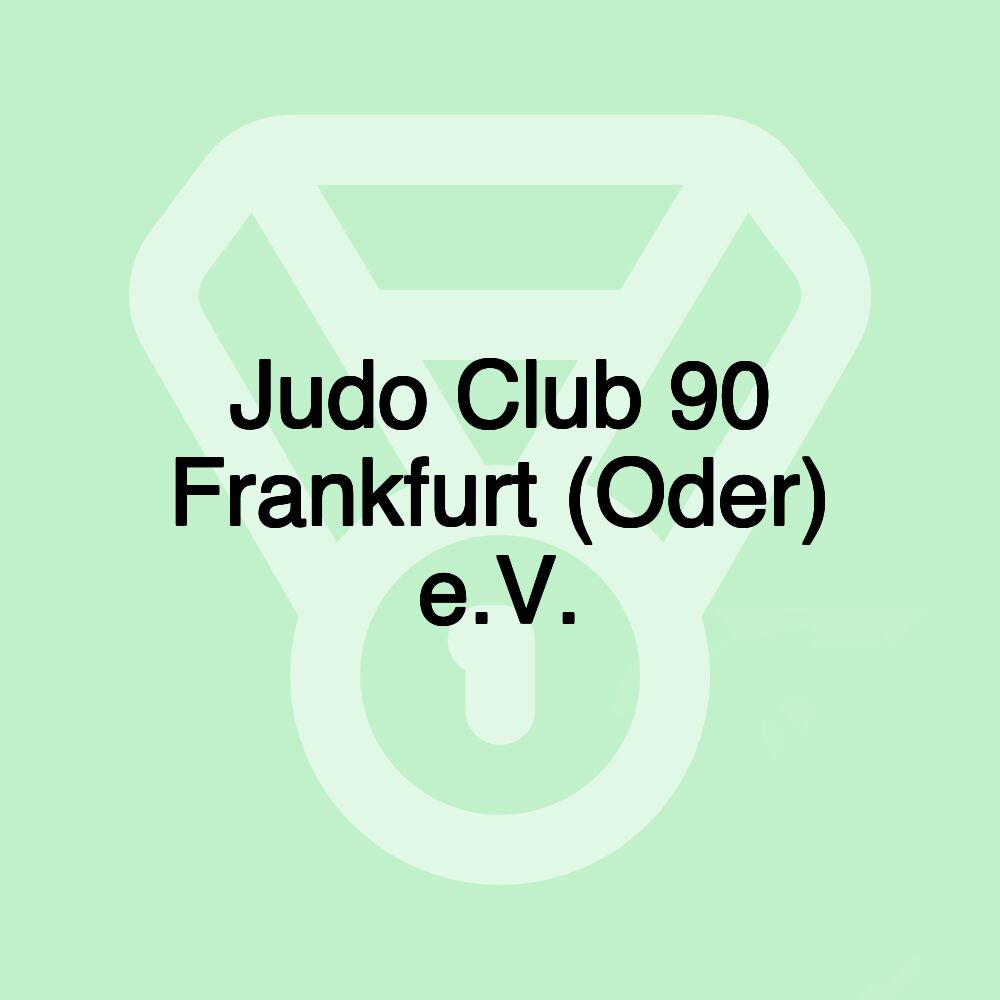 Judo Club 90 Frankfurt (Oder) e.V.