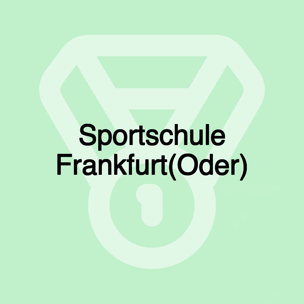 Sportschule Frankfurt(Oder)