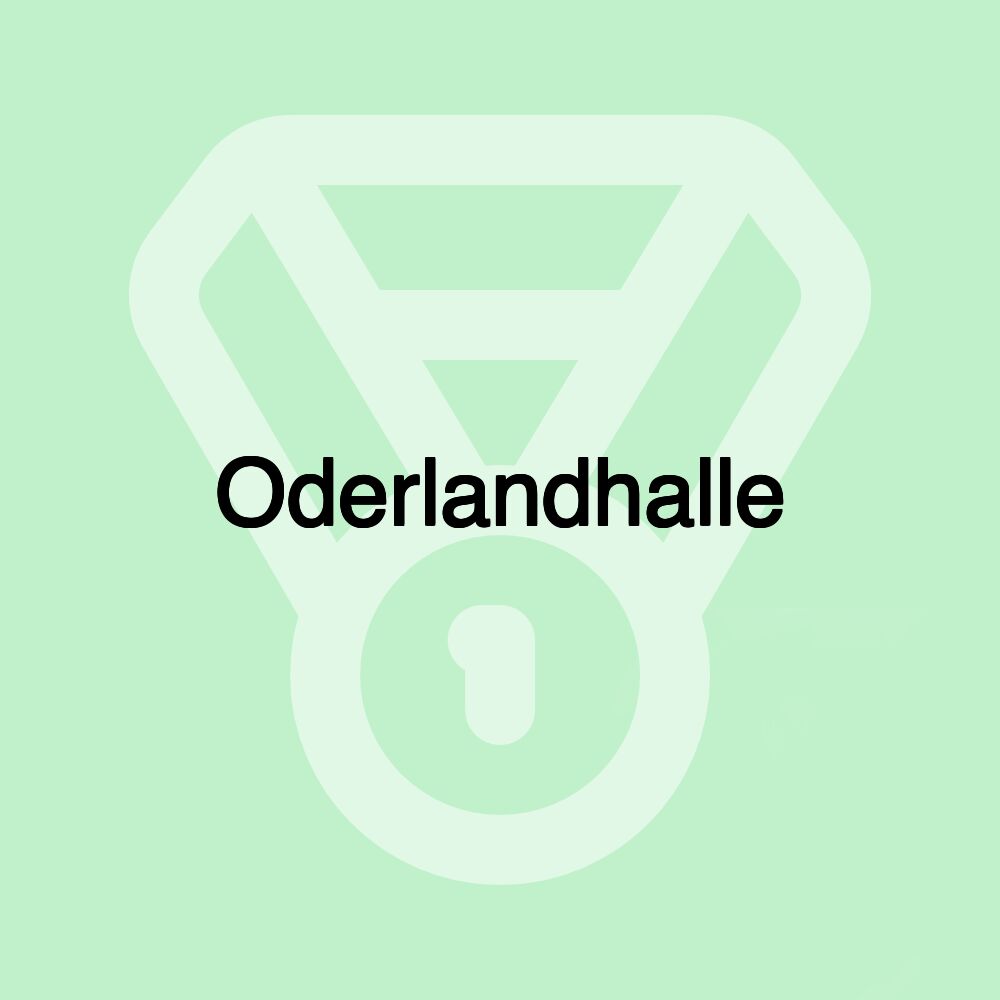 Oderlandhalle