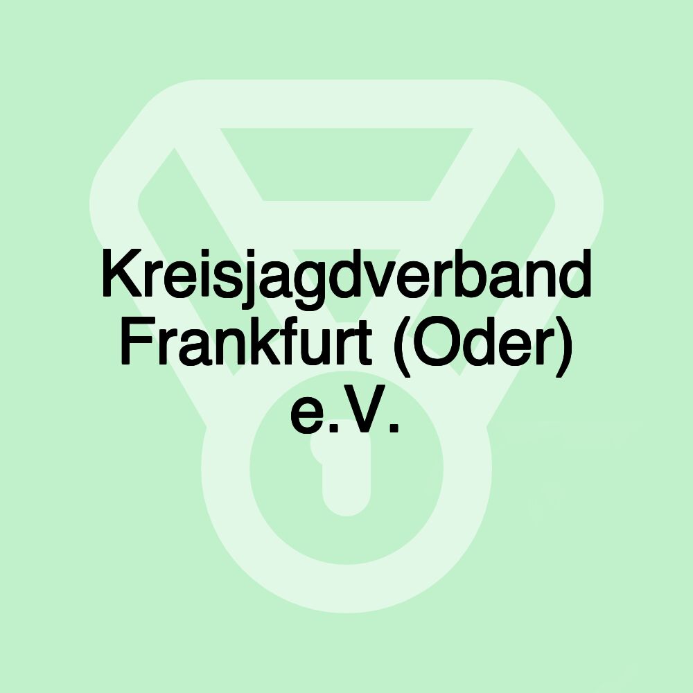 Kreisjagdverband Frankfurt (Oder) e.V.