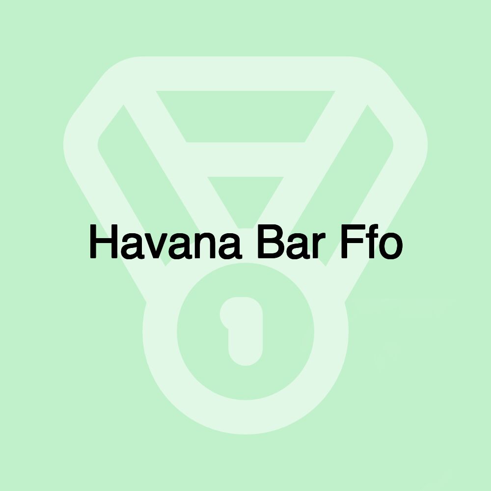 Havana Bar Ffo